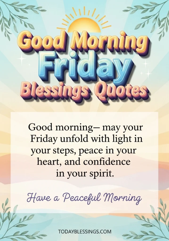 Good Morning Friday Blessings Quotes