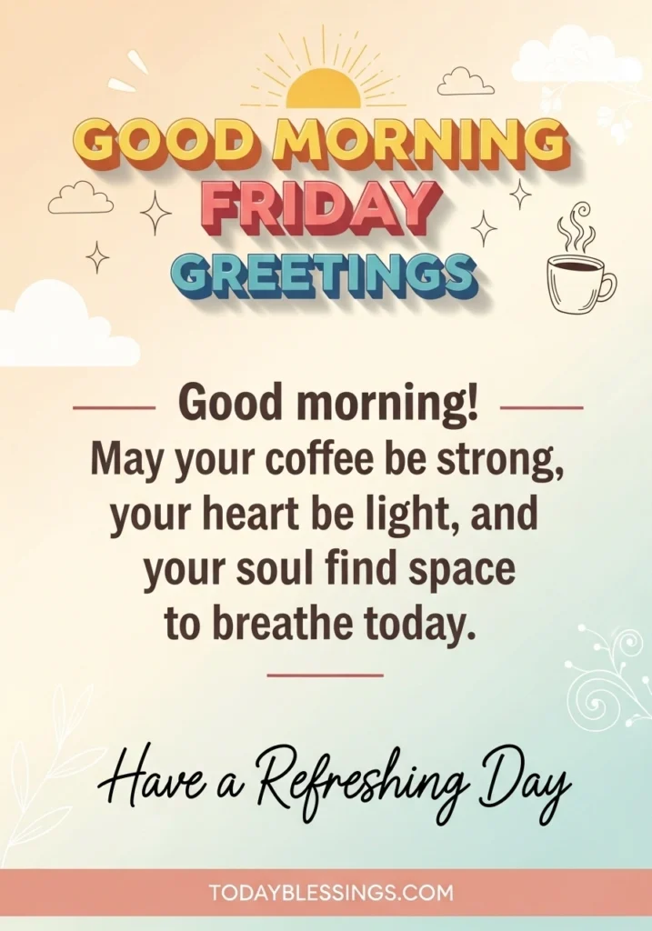 Good Morning Friday Greetings