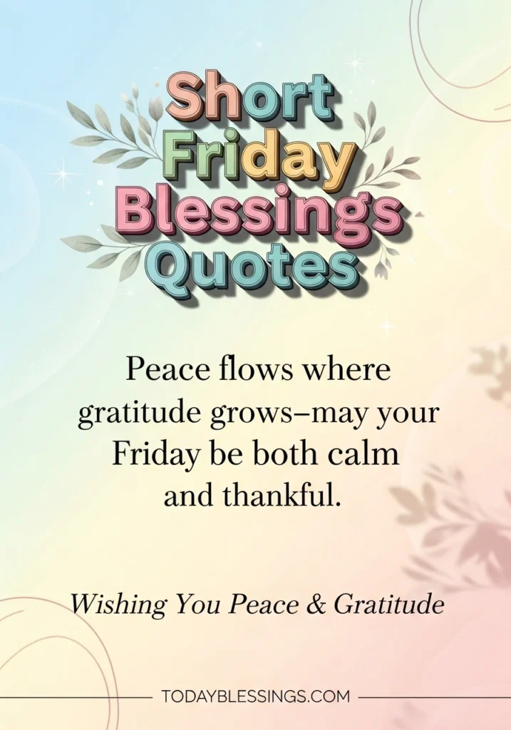 Short Friday Blessings Quotes
