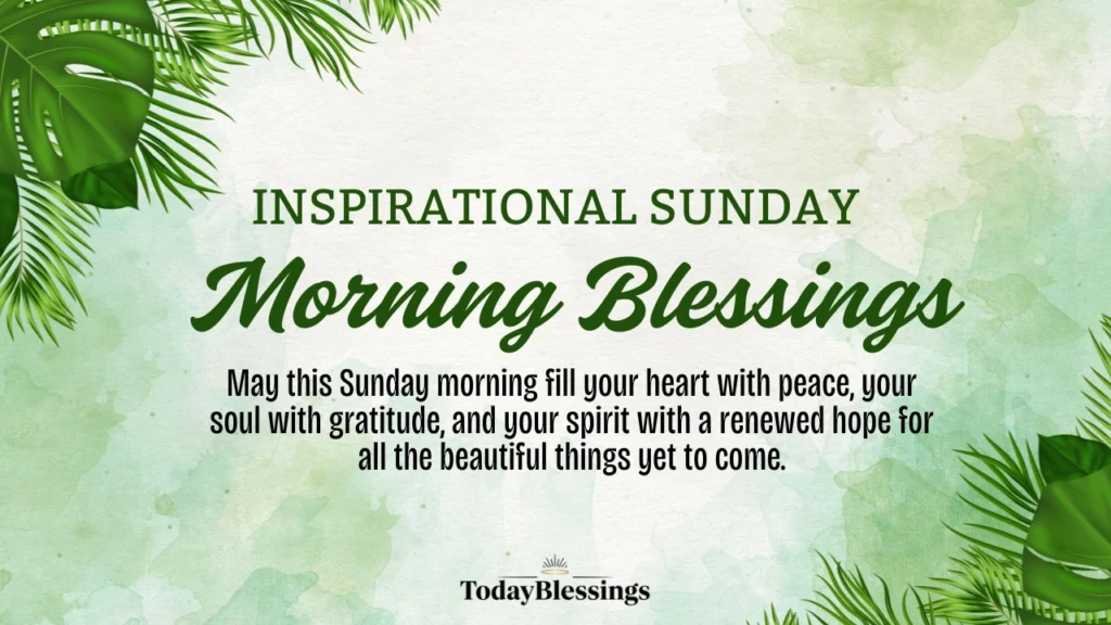 Inspirational Sunday Morning Blessings