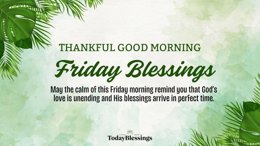 Thankful Good Morning Friday Blessings
