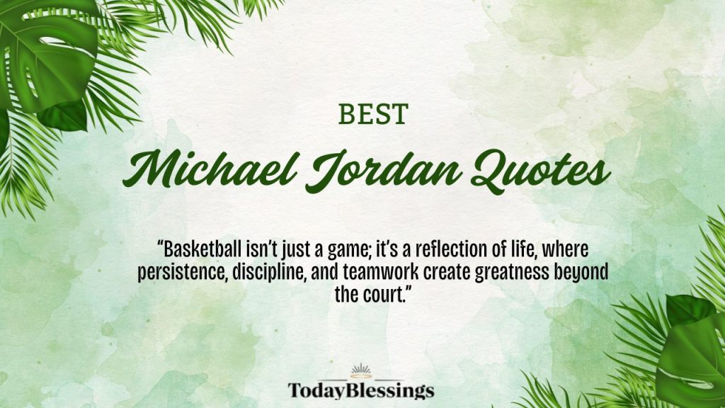 Michael Jordan Quotes